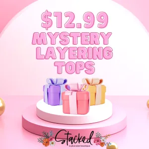 ***$12.99 MYSTERY LAYERING PIECE