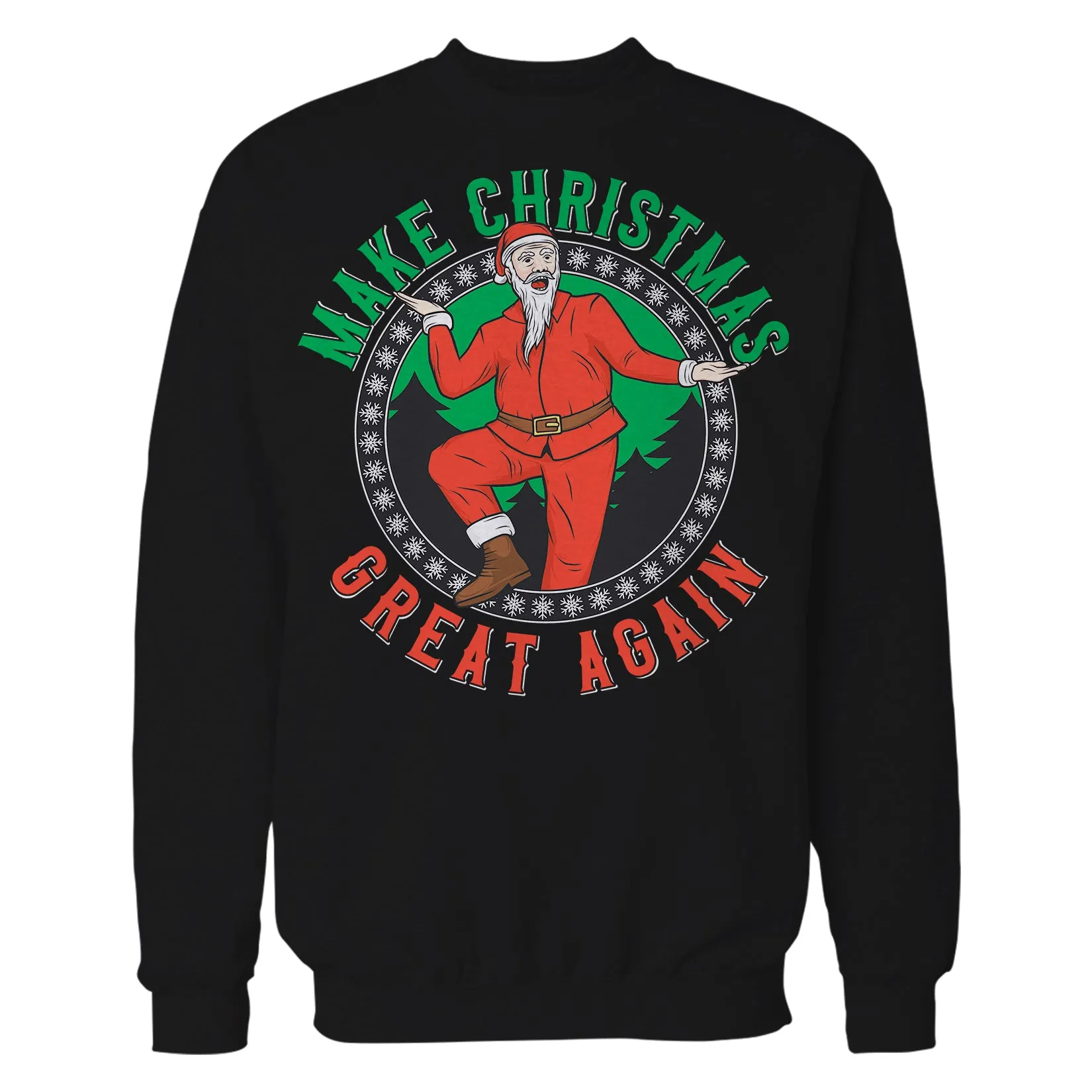 Christmas Santa Make Xmas Great Again Meme Dad Joke Fun Lol Unisex Sweatshirt